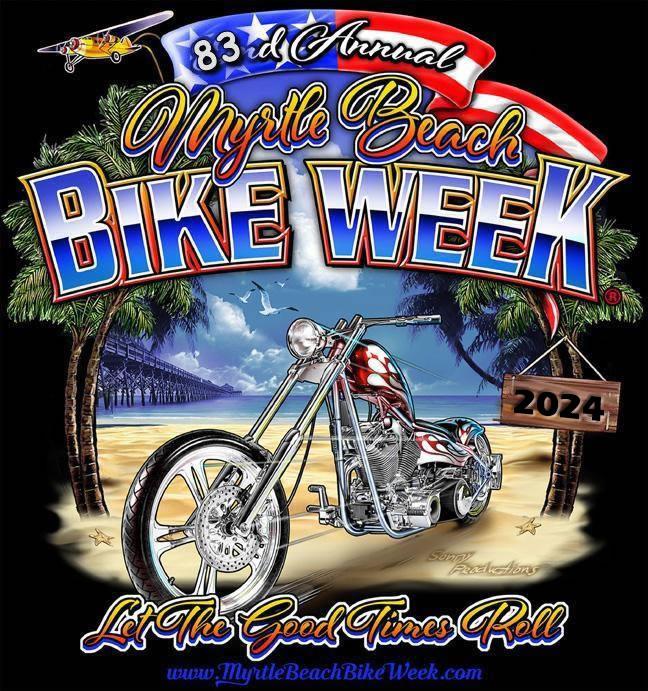 Roaring Through the Palmetto State: Myrtle Beach Bike Week May 10-19, 2024